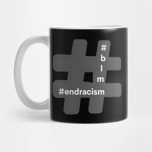 Hashtag End Racism Blm Black Lives Matter Mug